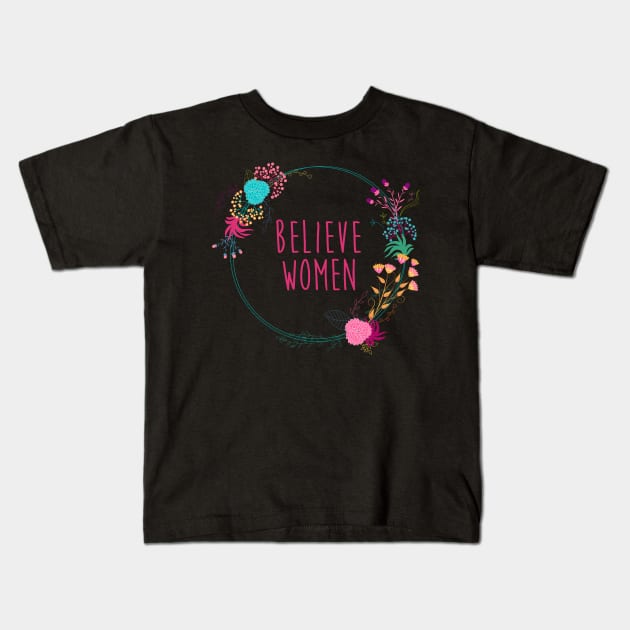 Believe Women Kids T-Shirt by midwifesmarket